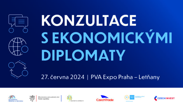 KONZULTACE S EKONOMICKÝMI DIPLOMATY A VEDOUCÍMI ZAHRANIČNÍCH KANCELÁŘÍ CZECHTRADE A CZECHINVEST